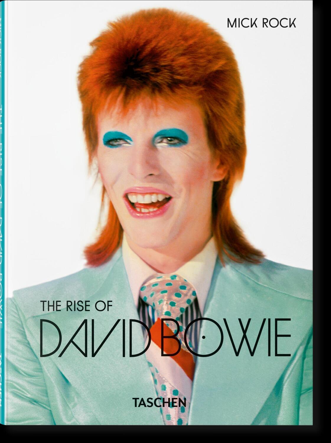 Cover: 9783836594035 | Mick Rock. The Rise of David Bowie. 1972-1973 | Barney Hoskyns (u. a.)