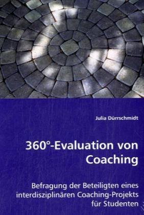 Cover: 9783639039276 | 360°-Evaluation von Coaching | Julia Dürrschmidt | Taschenbuch