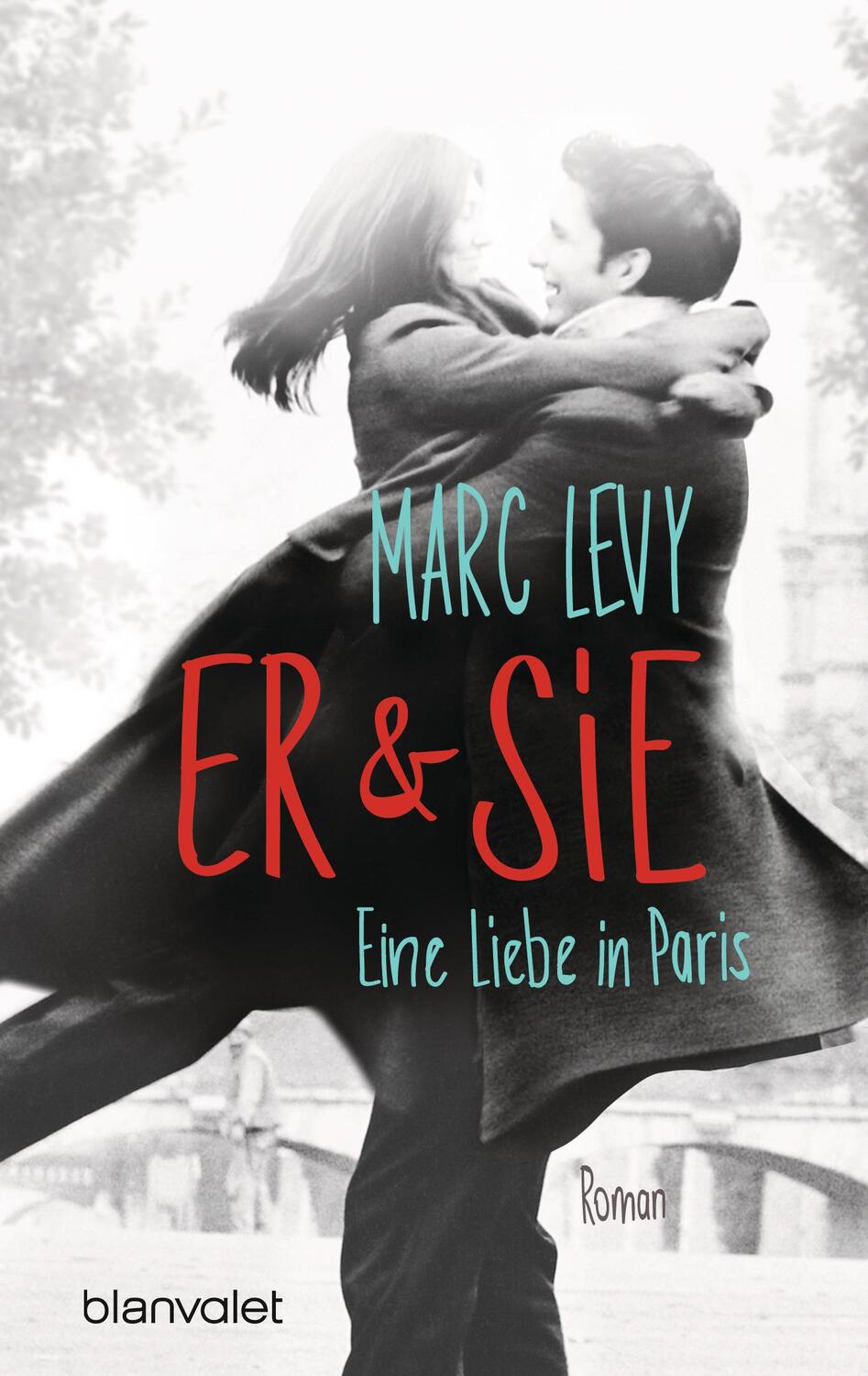 Cover: 9783734106903 | Er & Sie | Eine Liebe in Paris | Marc Levy | Taschenbuch | Deutsch