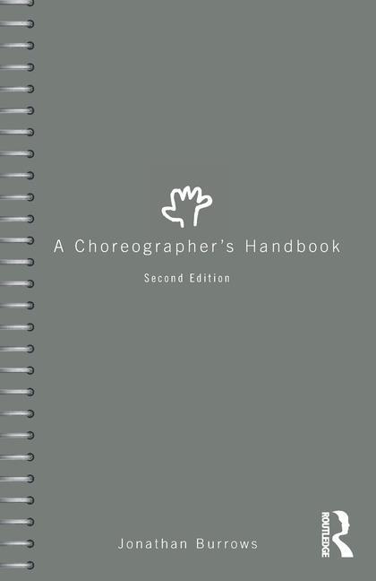 Cover: 9781032629018 | A Choreographer's Handbook | Jonathan Burrows | Taschenbuch | Englisch