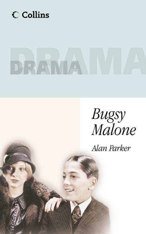 Cover: 9780003302301 | Bugsy Malone | Alan Parker | Taschenbuch | Buch | Englisch | 1984