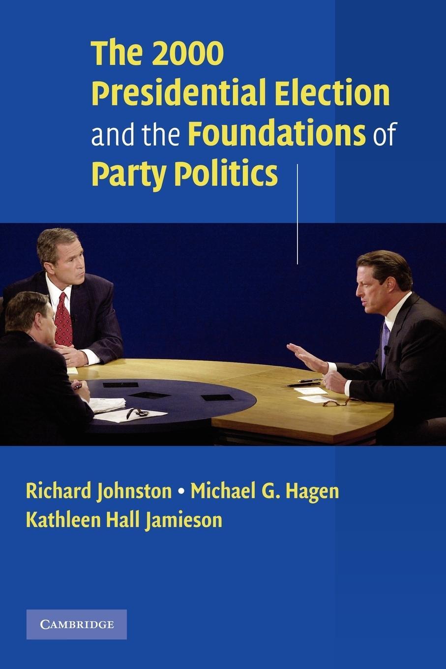 Cover: 9780521890786 | The 2000 Presidential Election and the Foundations of Party Politics