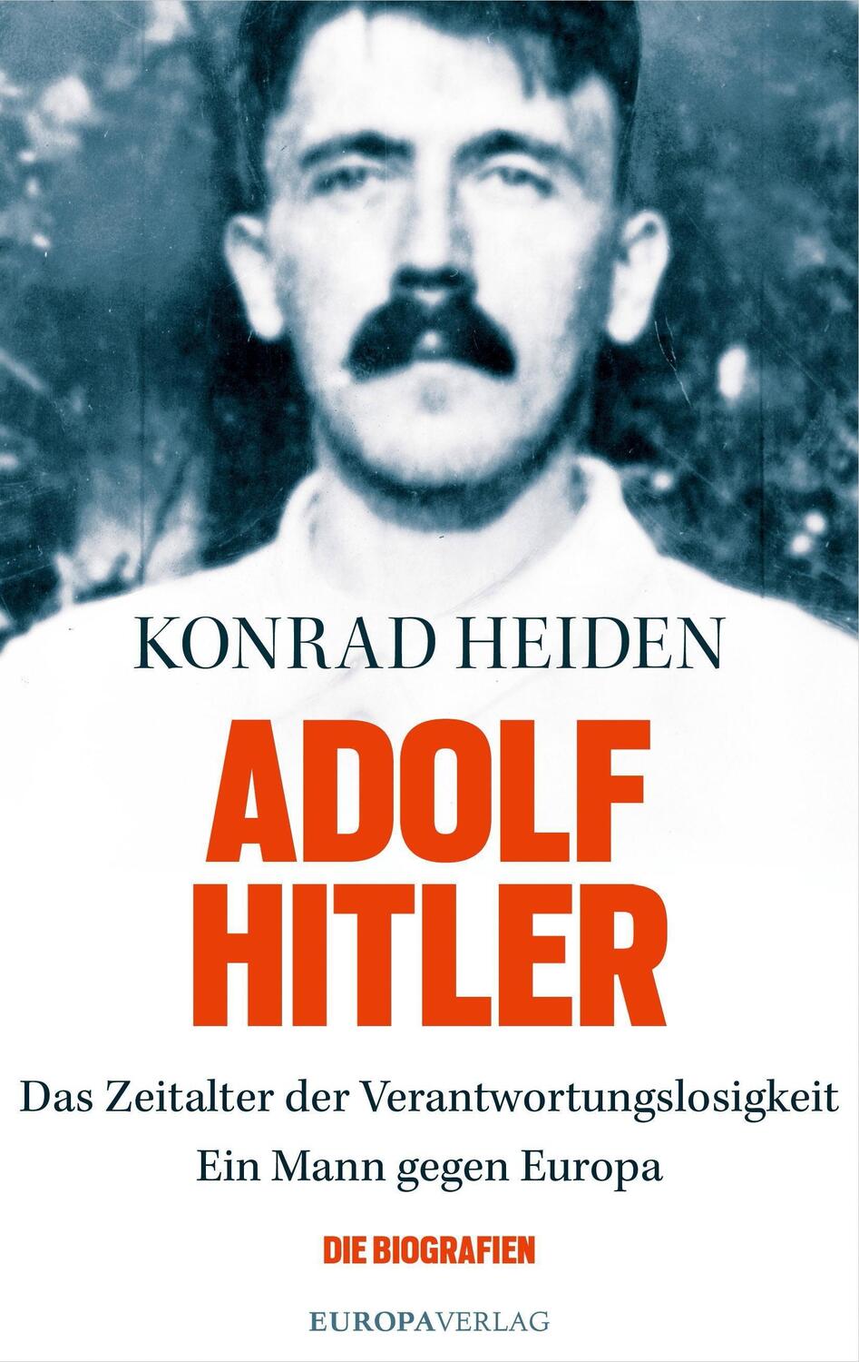 Cover: 9783958905689 | Adolf Hitler | Konrad Heiden | Buch | Deutsch | 2023 | Europa Verlage