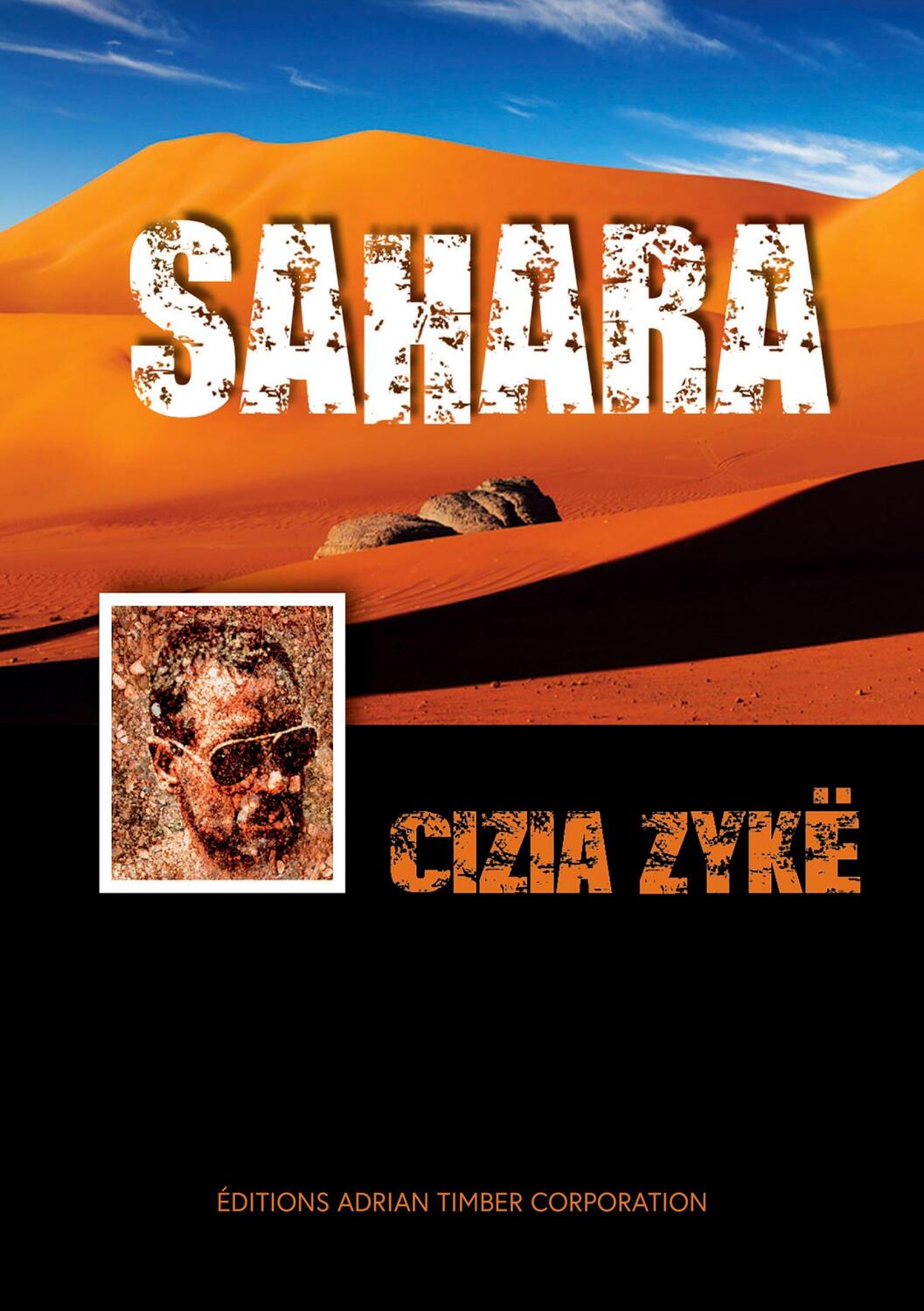 Cover: 9782367060255 | SAHARA | Cizia Zykë | Taschenbuch | Trilogie Cizia Zykë | Paperback