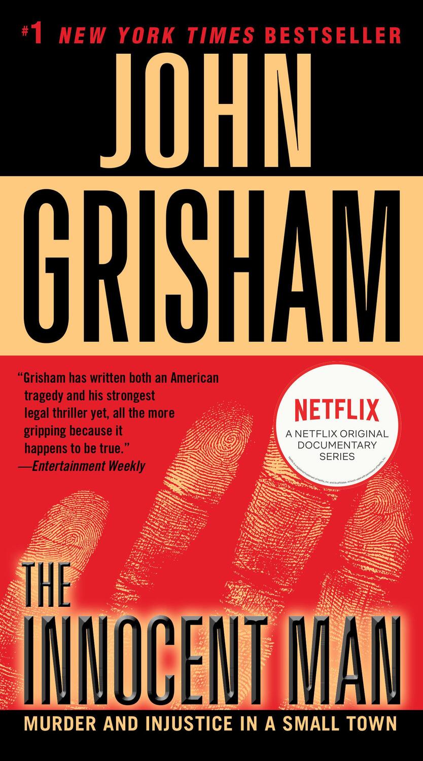 Cover: 9780345532015 | The Innocent Man | Murder and Injustice in a Small Town | John Grisham
