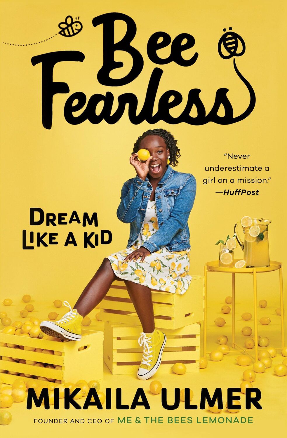 Cover: 9781984815088 | Bee Fearless: Dream Like a Kid | Mikaila Ulmer | Buch | Englisch