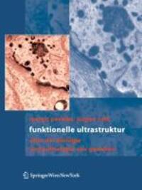 Cover: 9783211835630 | Funktionelle Ultrastruktur | Jürgen Roth (u. a.) | Buch | xvii | 2005