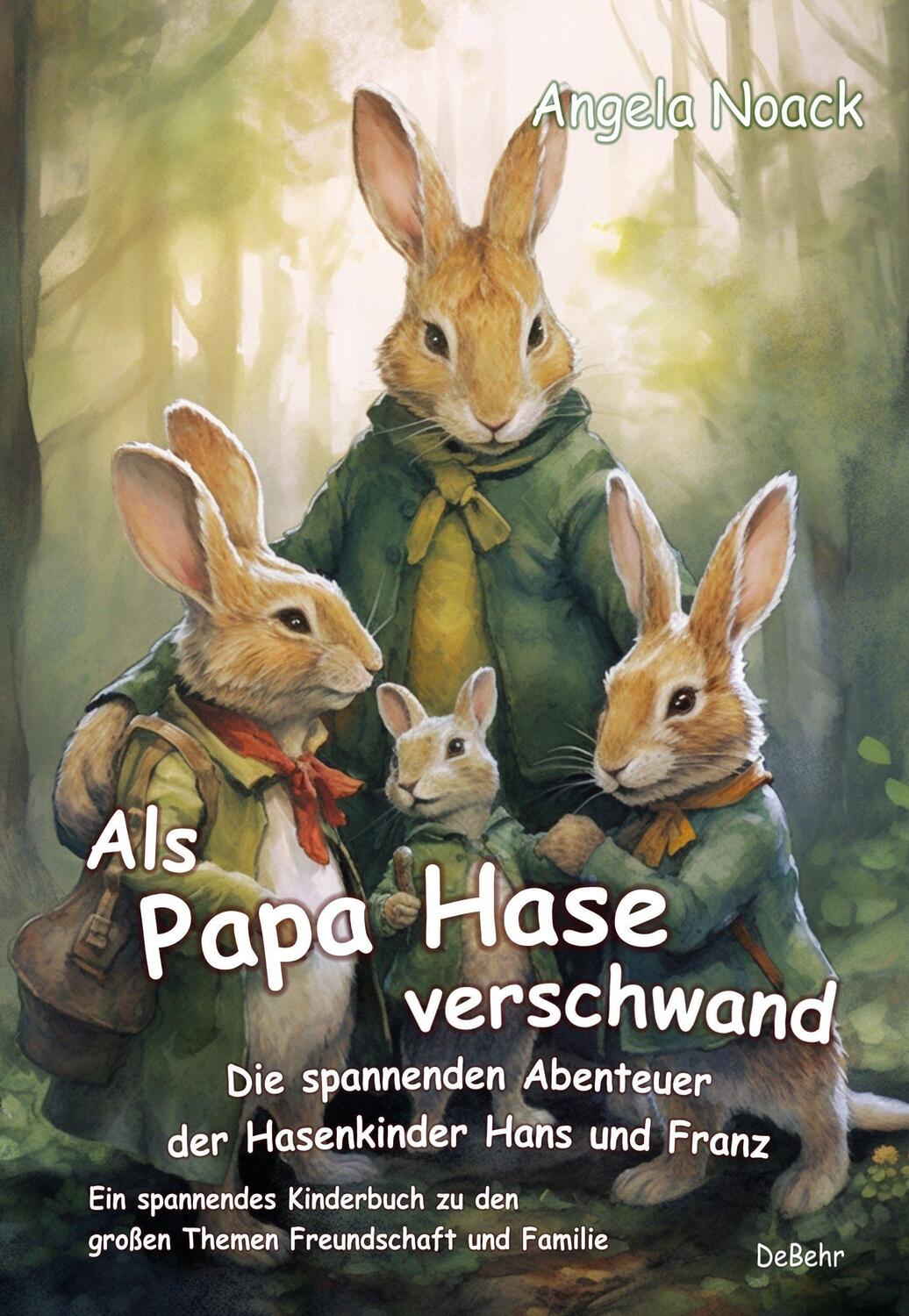 Cover: 9783987271151 | Als Papa Hase verschwand - Die spannenden Abenteuer der Hasenkinder...