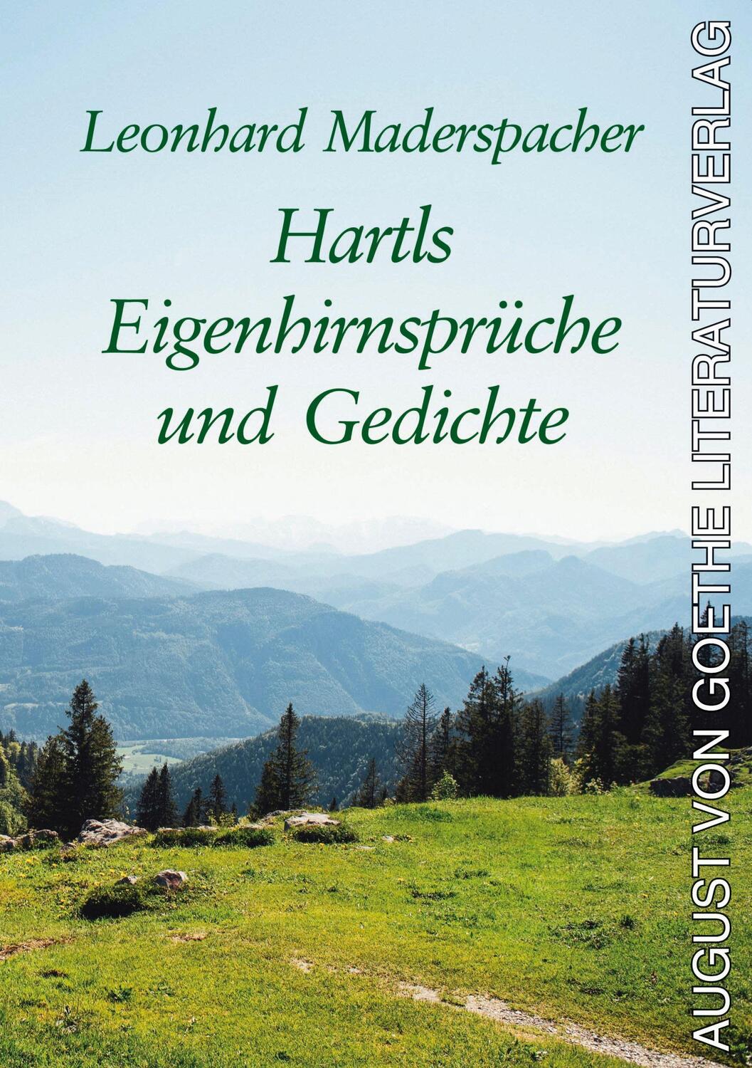 Cover: 9783837225143 | Hartls Eigenhirnsprüche und Gedichte | Leonhard Maderspacher | Buch