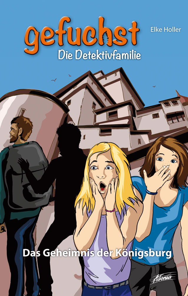 Cover: 9783037831250 | Gefuchst - Das Geheimnis der Königsburg | Elke Holler | Buch | 155 S.