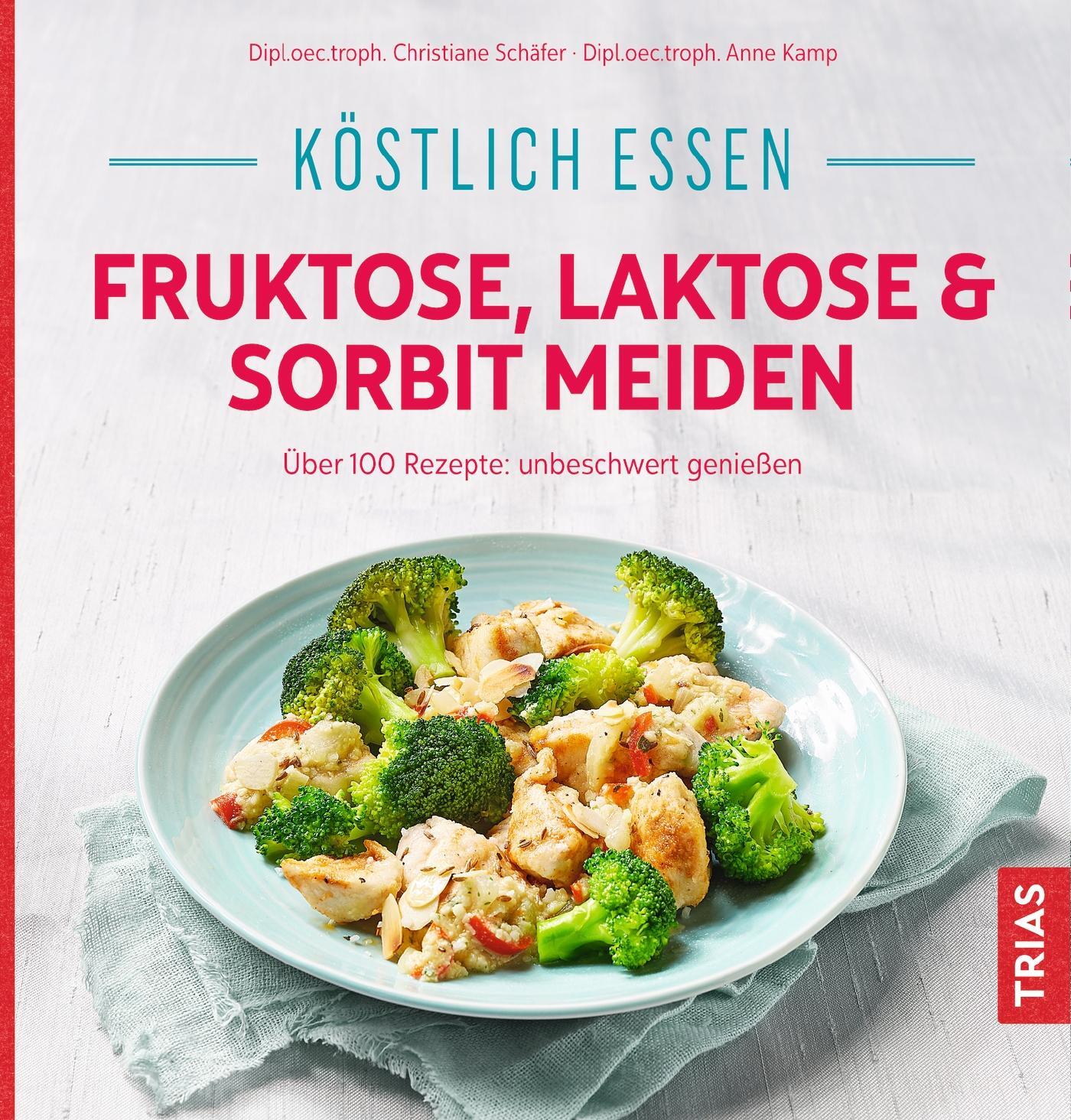 Cover: 9783432112046 | Köstlich essen - Fruktose, Laktose & Sorbit meiden | Schäfer | Buch