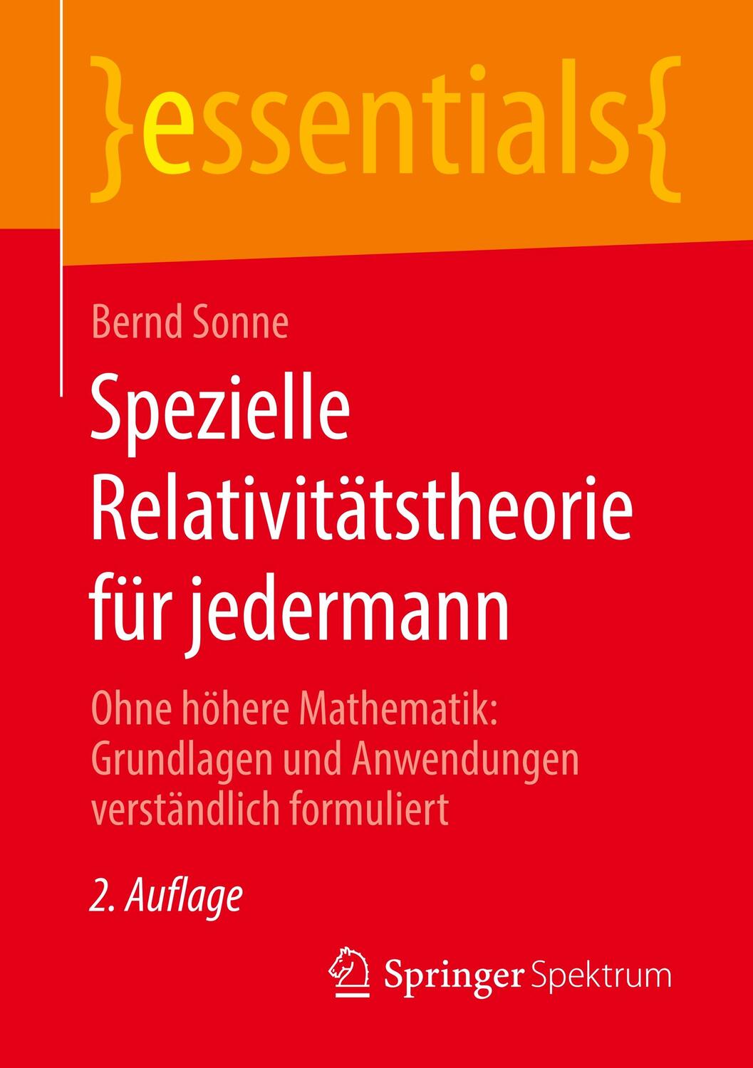 Cover: 9783658285487 | Spezielle Relativitätstheorie für jedermann | Bernd Sonne | Buch