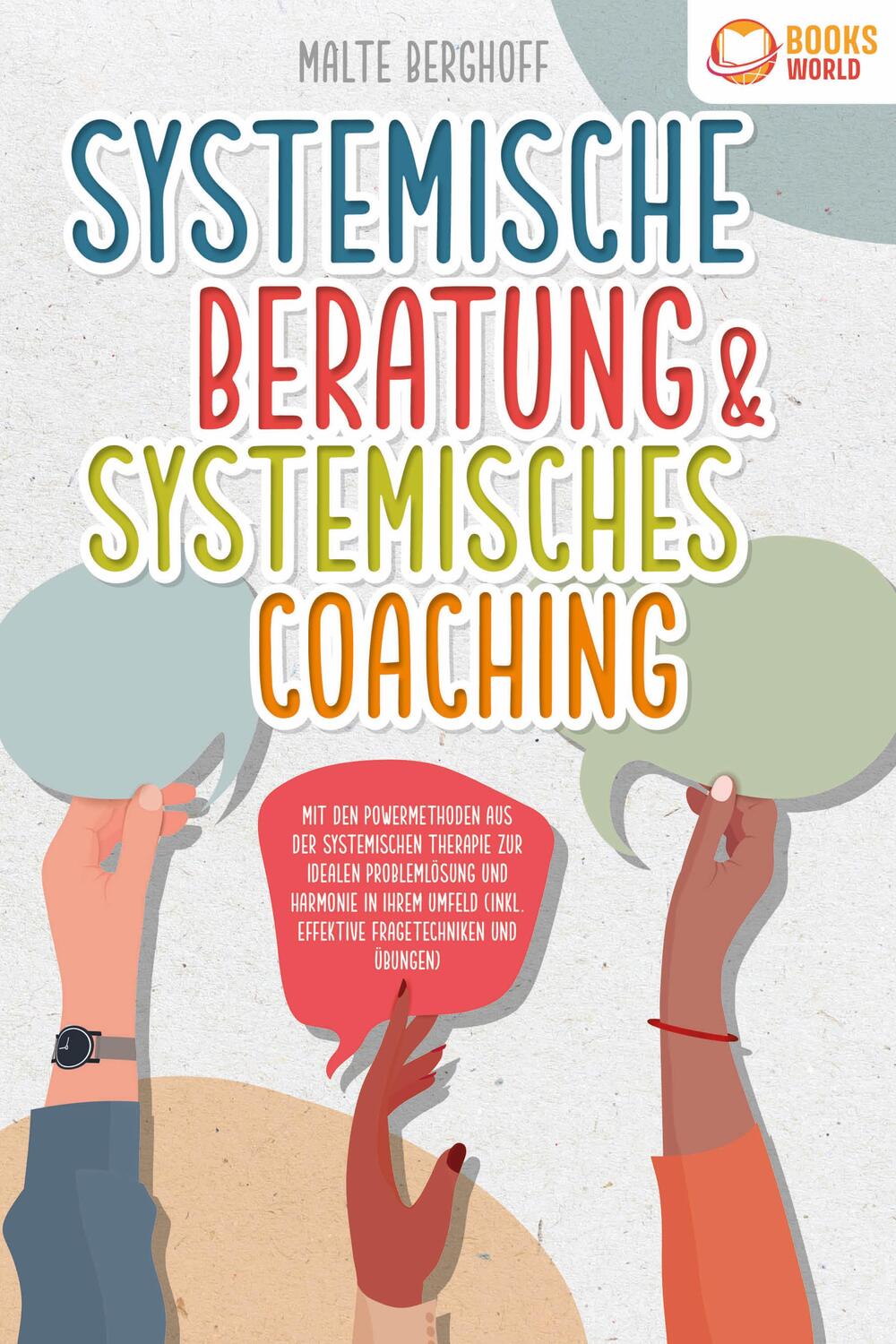 Cover: 9783989370418 | Systemische Beratung &amp; Systemisches Coaching: Mit den Powermethoden...