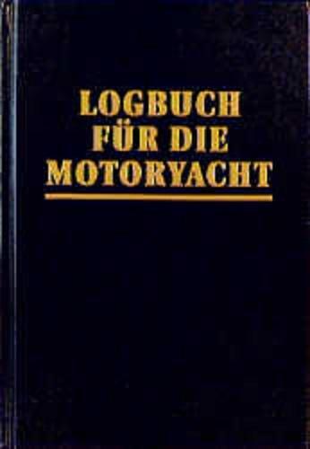 Cover: 9783892251491 | Logbuch für die Motoryacht | Harald Mertes (u. a.) | Buch | Deutsch
