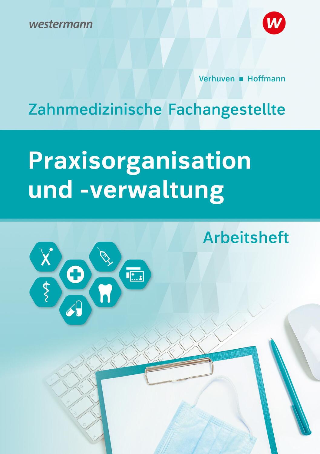 Cover: 9783427497837 | Praxisorganisation und -verwaltung für Zahnmedizinische...