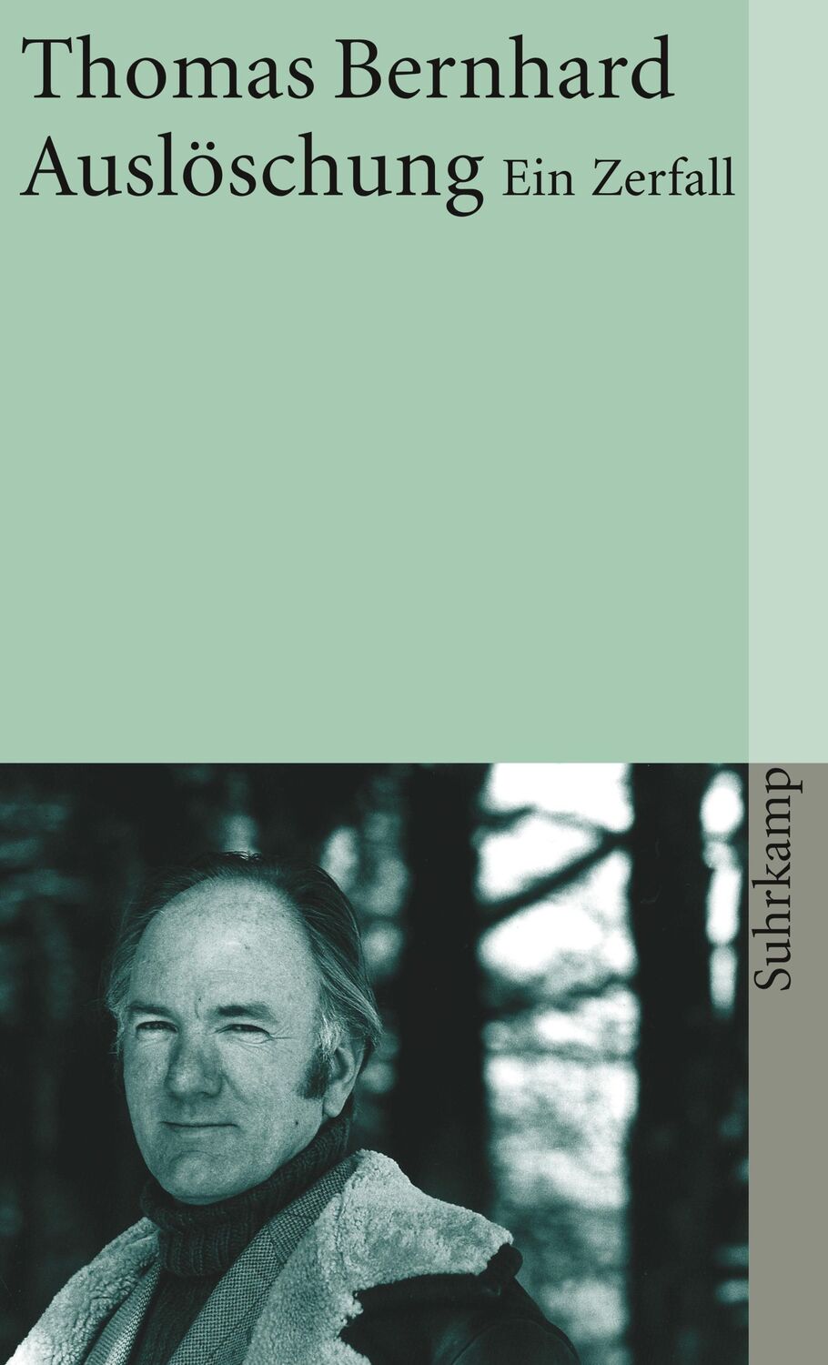 Cover: 9783518380635 | Auslöschung | Ein Zerfall | Thomas Bernhard | Taschenbuch | 651 S.