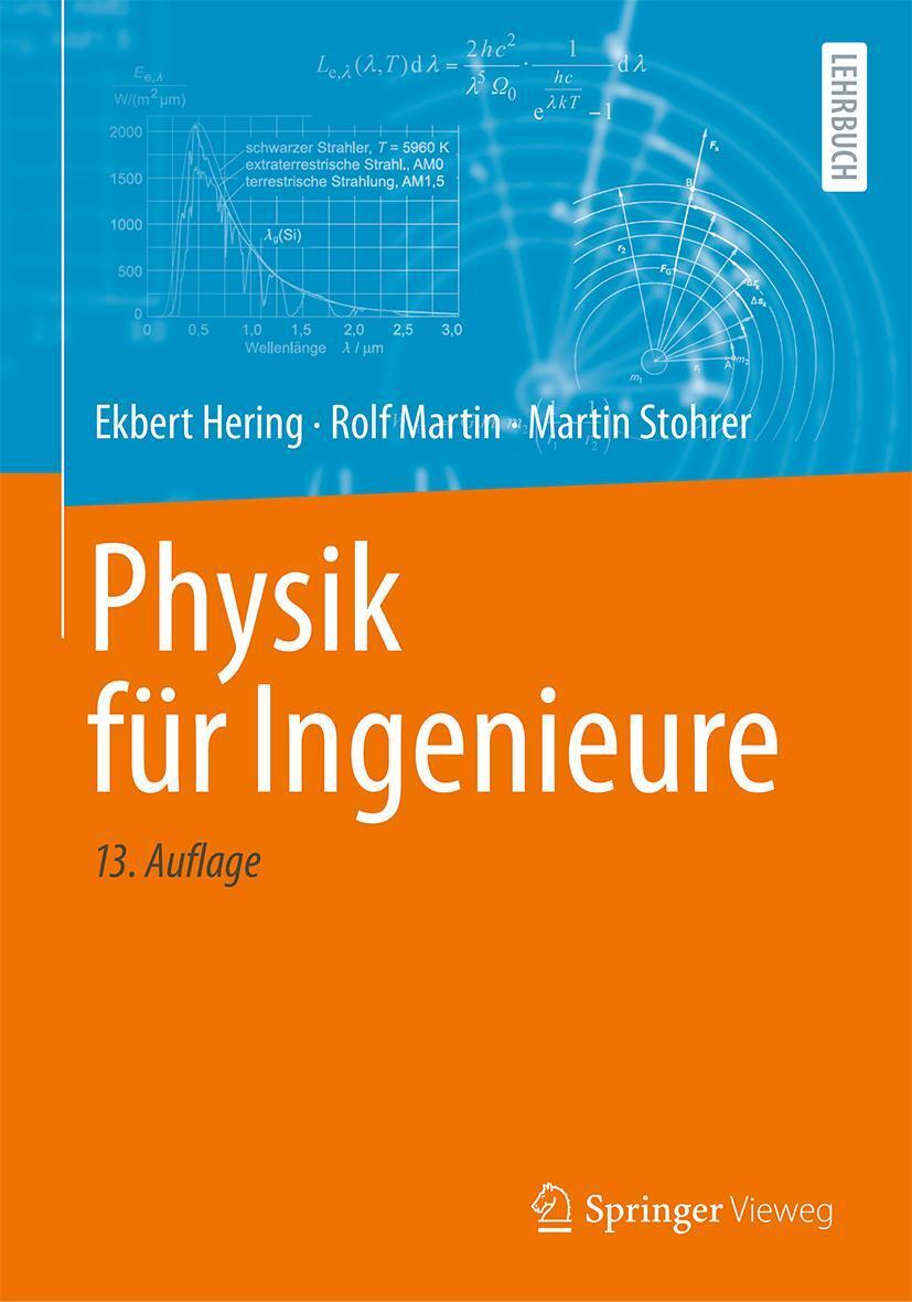 Cover: 9783662631768 | Physik für Ingenieure | Ekbert Hering (u. a.) | Buch | XXVIII | 2021