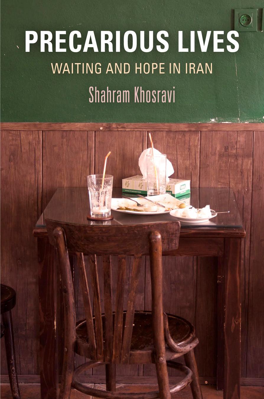 Cover: 9781512825565 | Precarious Lives: Waiting and Hope in Iran | Shahram Khosravi | Buch