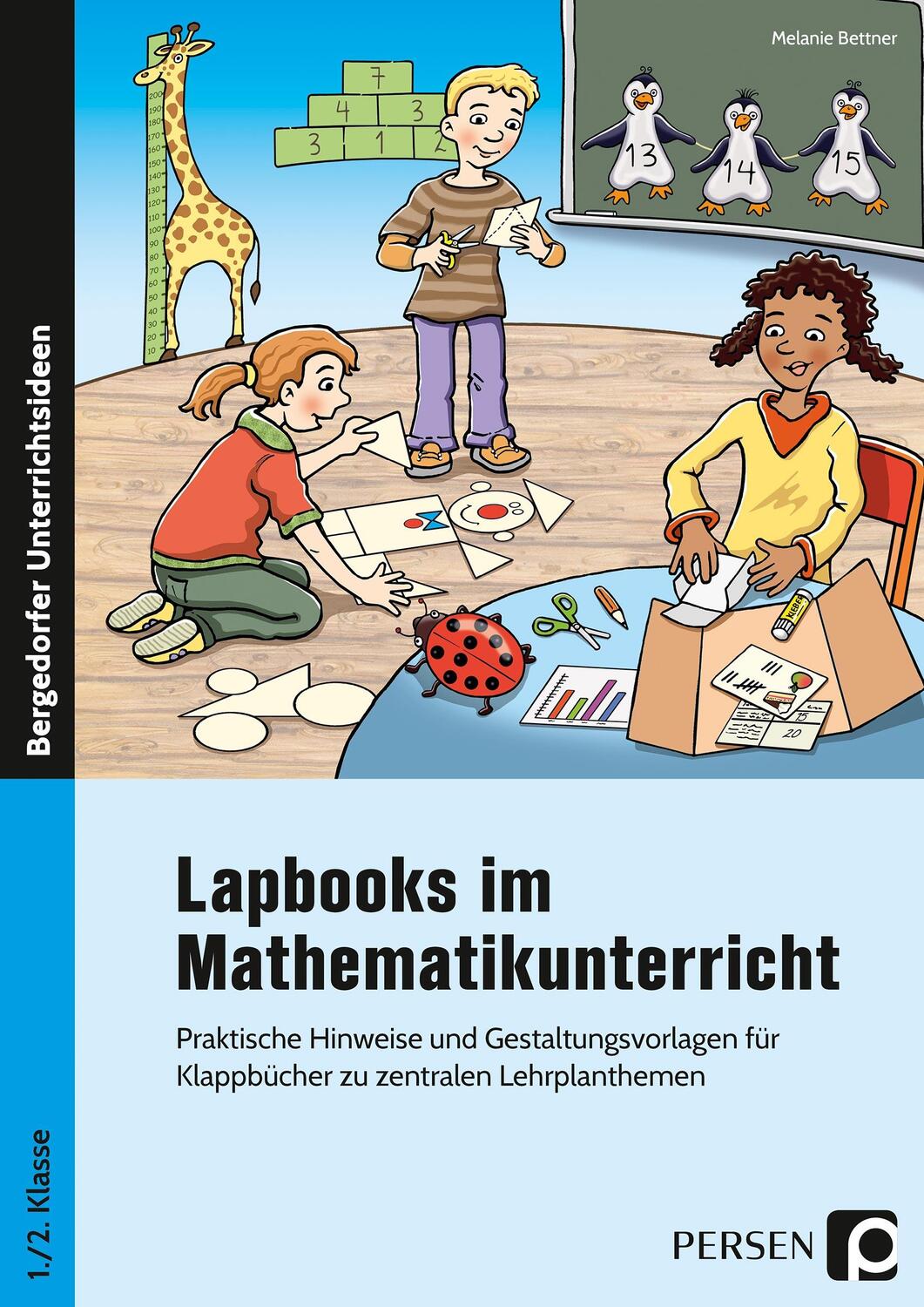 Cover: 9783403202790 | Lapbooks im Mathematikunterricht - 1./2. Klasse | Melanie Bettner