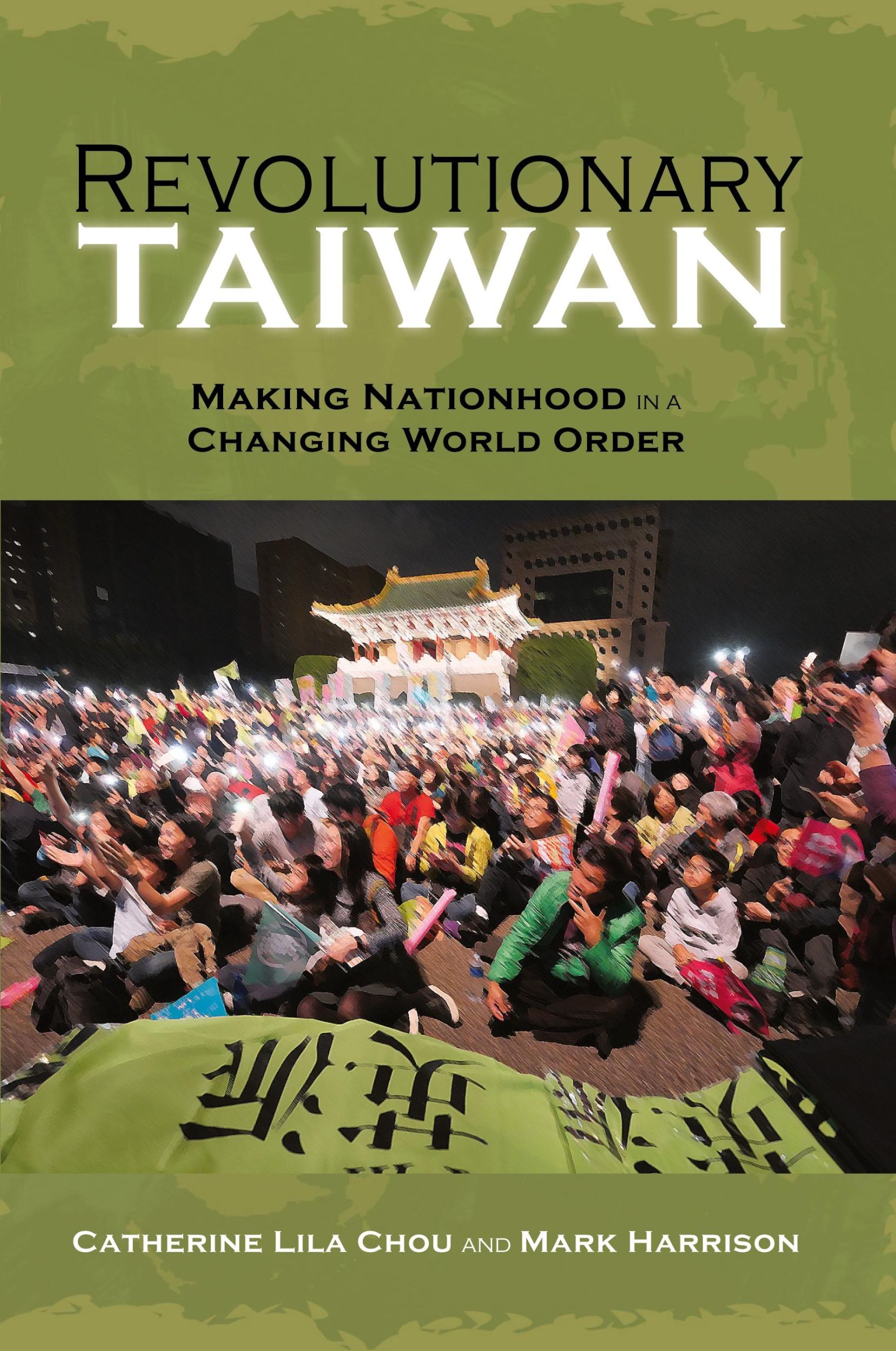 Cover: 9781638573227 | Revolutionary Taiwan | Making Nationhood in a Changing World Order