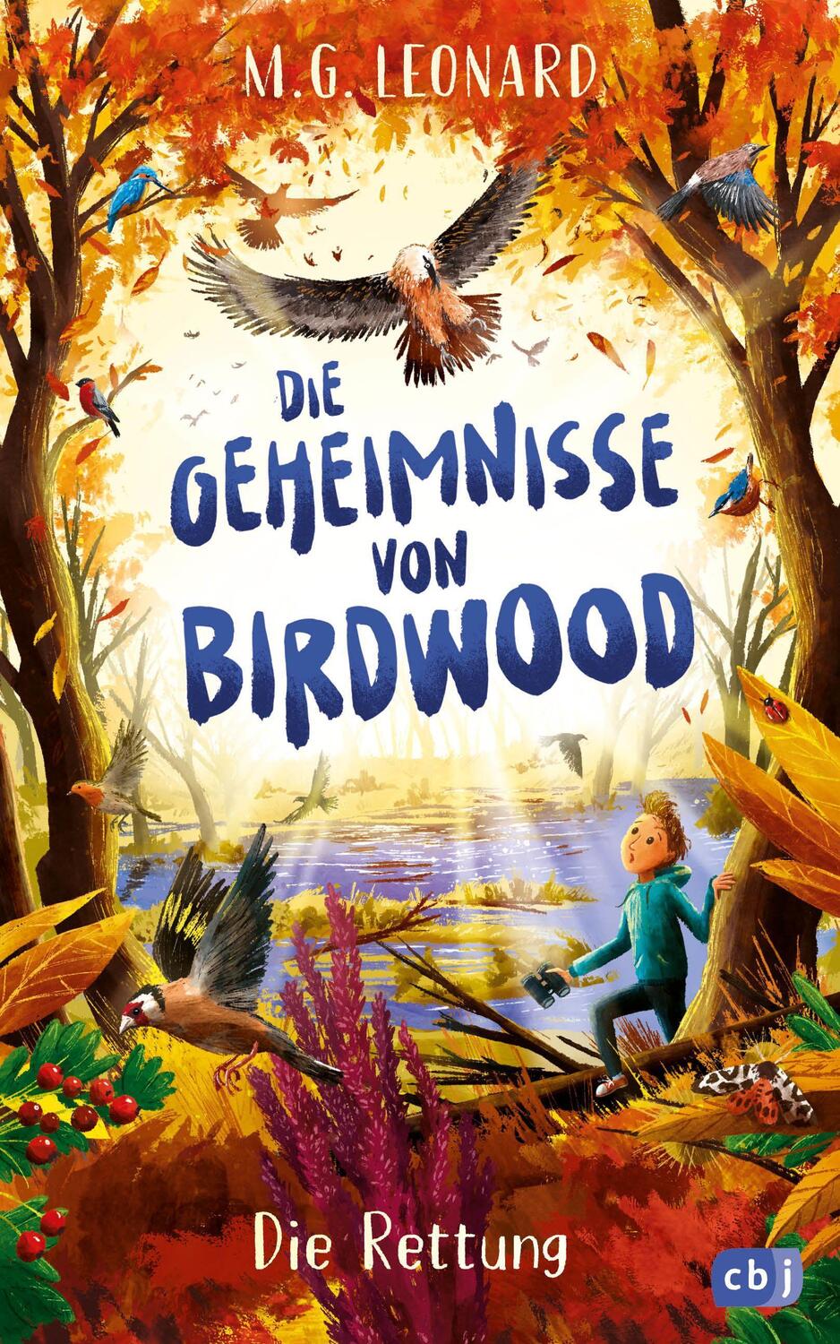 Cover: 9783570180938 | Die Geheimnisse von Birdwood - Die Rettung | M. G. Leonard | Buch