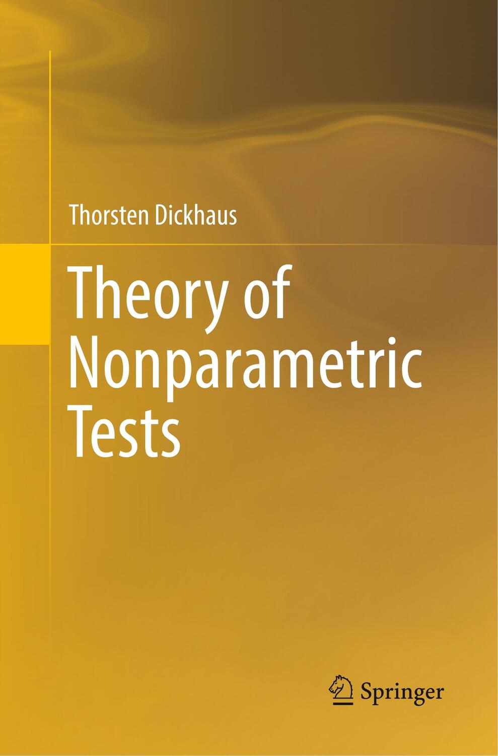 Cover: 9783030094621 | Theory of Nonparametric Tests | Thorsten Dickhaus | Taschenbuch | X