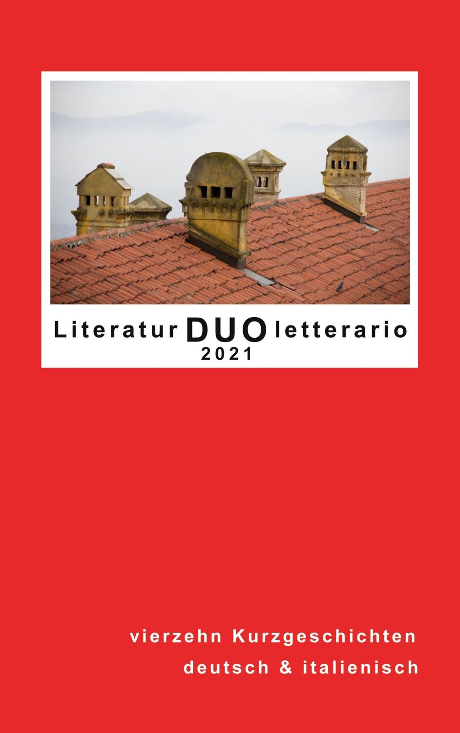 Cover: 9783754323915 | Literatur DUO Letterario 2021 | Völkerverständigung | Taschenbuch