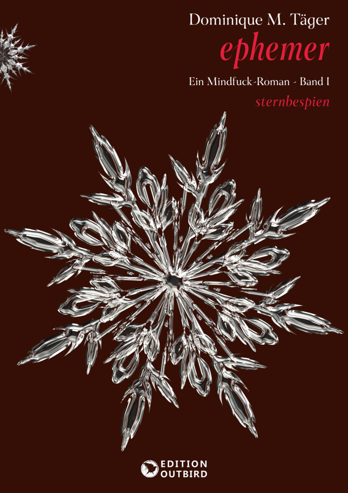 Cover: 9783948887353 | Ephemer | Band I "Sternbespien" | Dominique M. Täger | Taschenbuch
