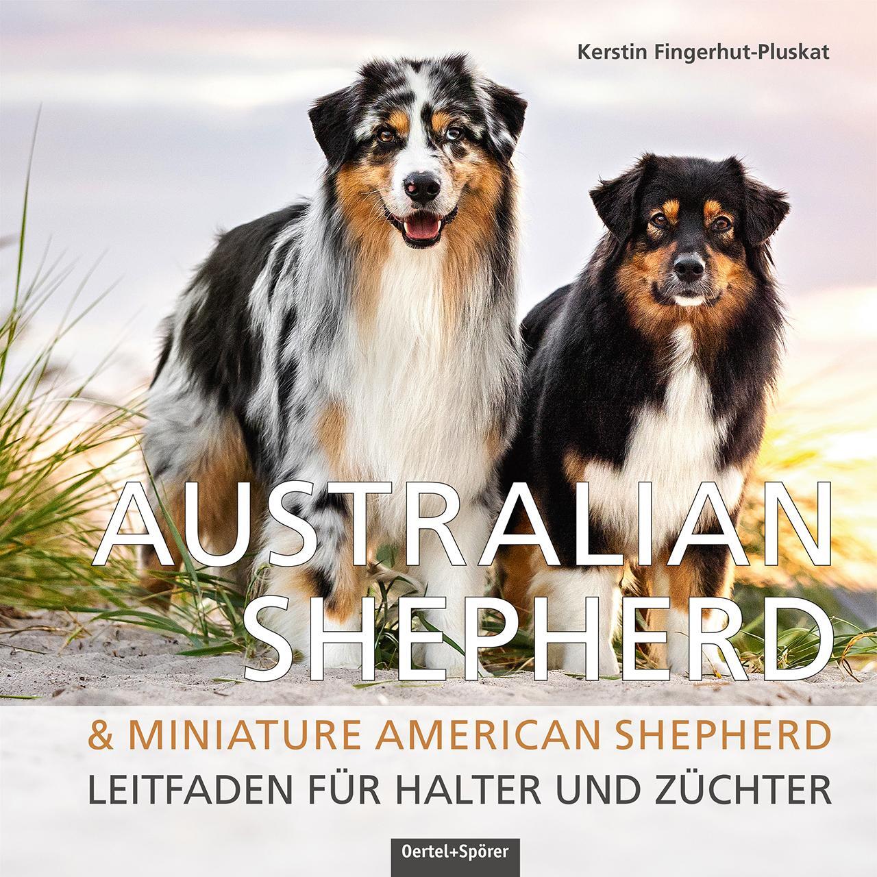 Cover: 9783965551480 | Australian Shepherd &amp; Miniature American Shepherd | Fingerhut-Pluskat