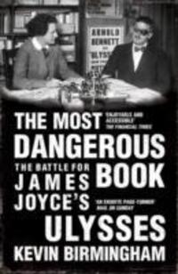 Cover: 9781784080730 | The Most Dangerous Book | The Battle for James Joyce's Ulysses | Buch