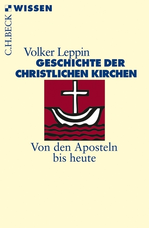 Cover: 9783406605734 | Geschichte der christlichen Kirchen | Von den Aposteln bis heute