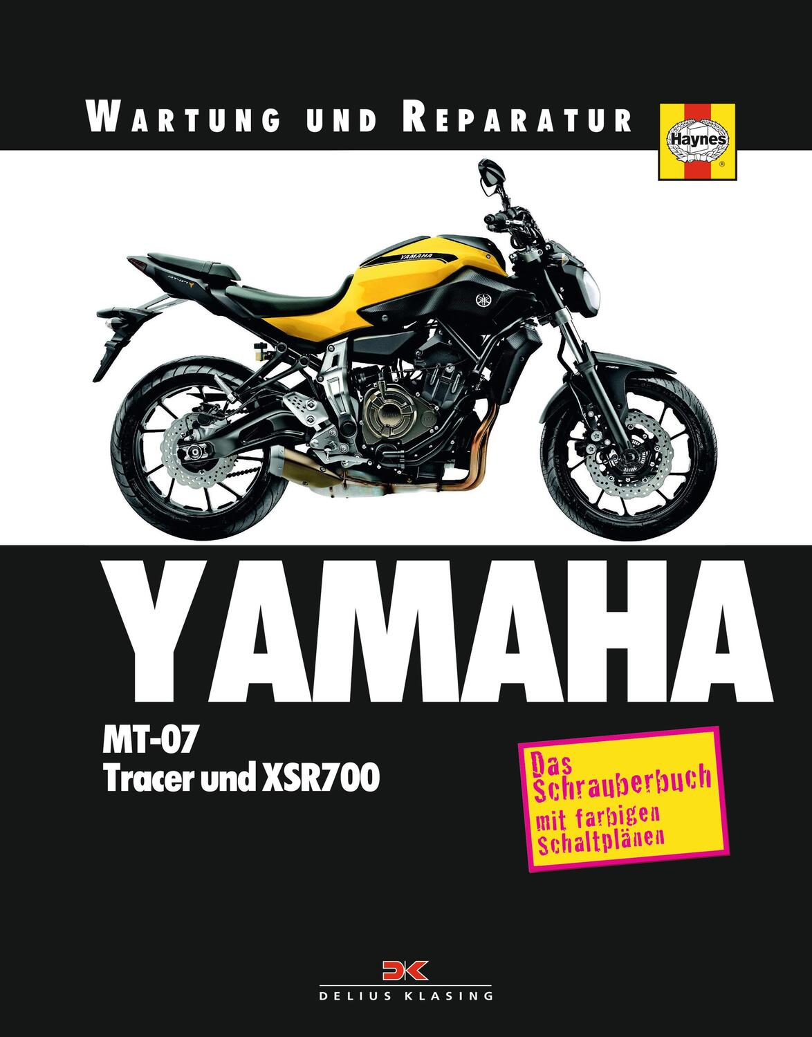 Cover: 9783667115911 | Yamaha MT-07, Tracer und XSR700 | Matthew Coombs | Taschenbuch | 2019