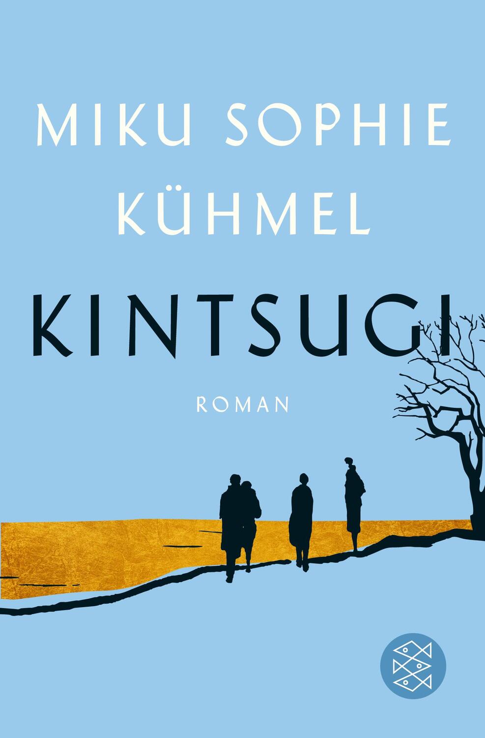 Cover: 9783596704927 | Kintsugi | Miku Sophie Kühmel | Taschenbuch | Deutsch | 2021
