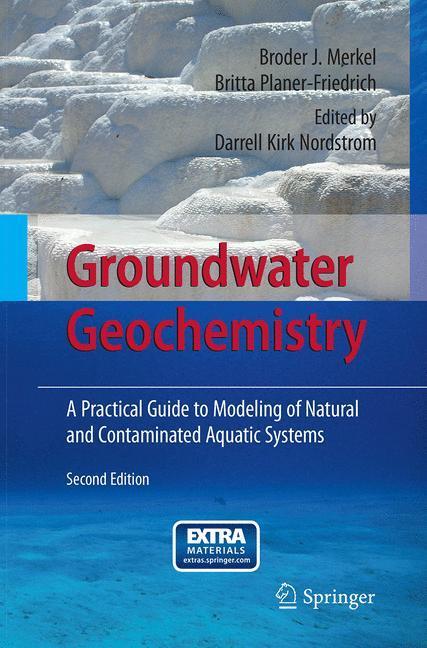 Cover: 9783662517505 | Groundwater Geochemistry | Broder J. Merkel (u. a.) | Taschenbuch | XI