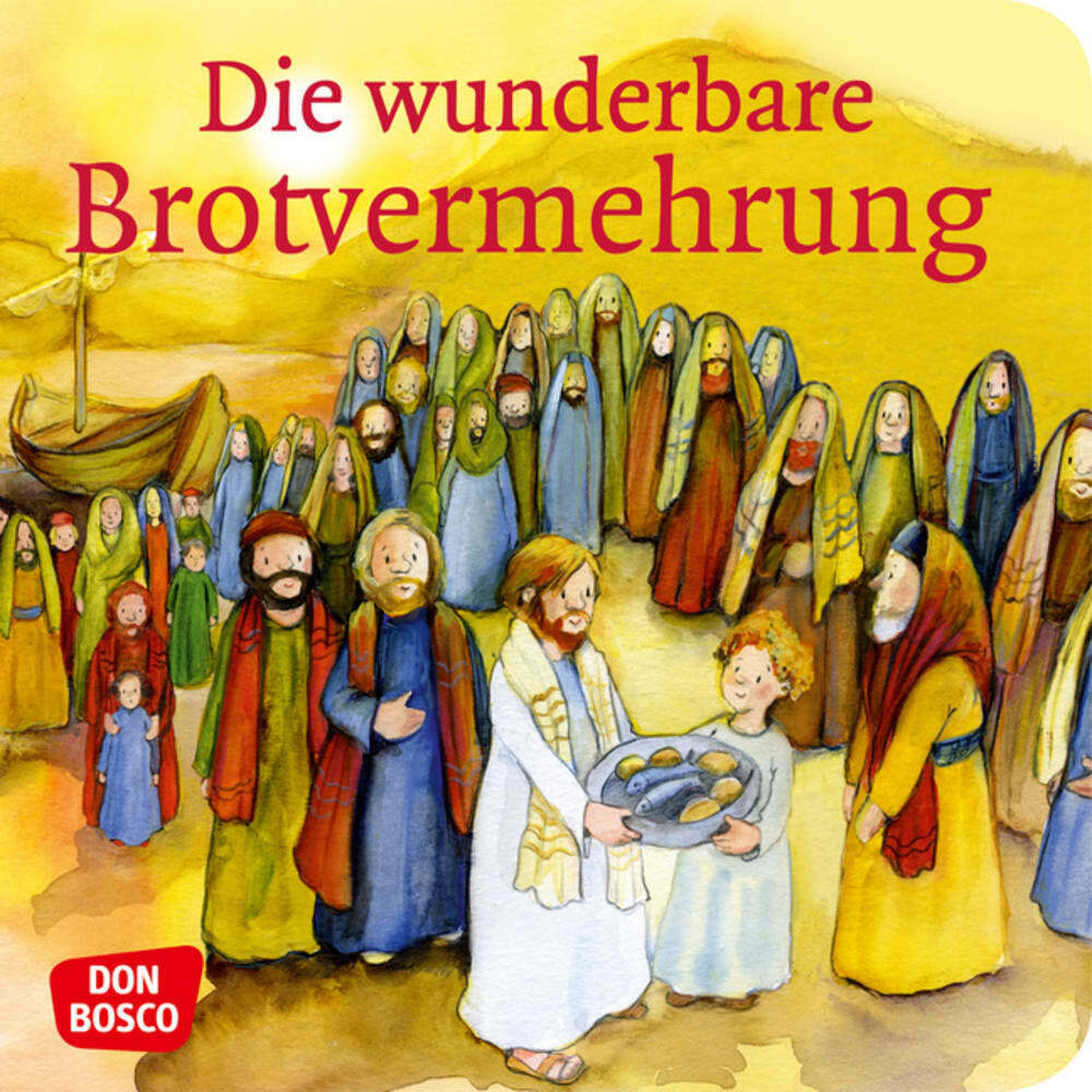 Cover: 9783769819908 | Die wunderbare Brotvermehrung | Mini-Bilderbuch | Susanne Brandt