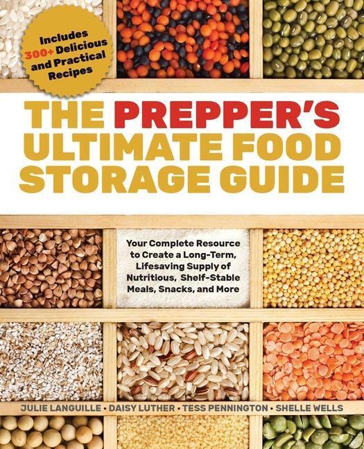 Cover: 9781646041541 | The Prepper's Ultimate Food-storage Guide | Tess Pennington (u. a.)