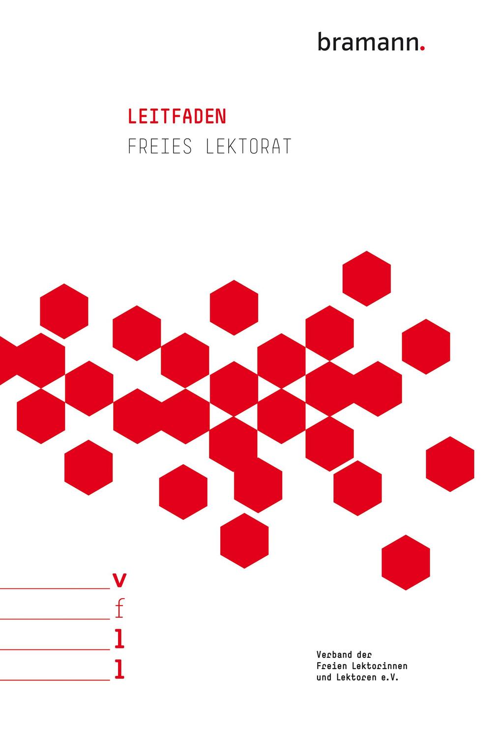 Cover: 9783959030212 | Leitfaden Freies Lektorat | V. | Buch | 320 S. | Deutsch | 2023