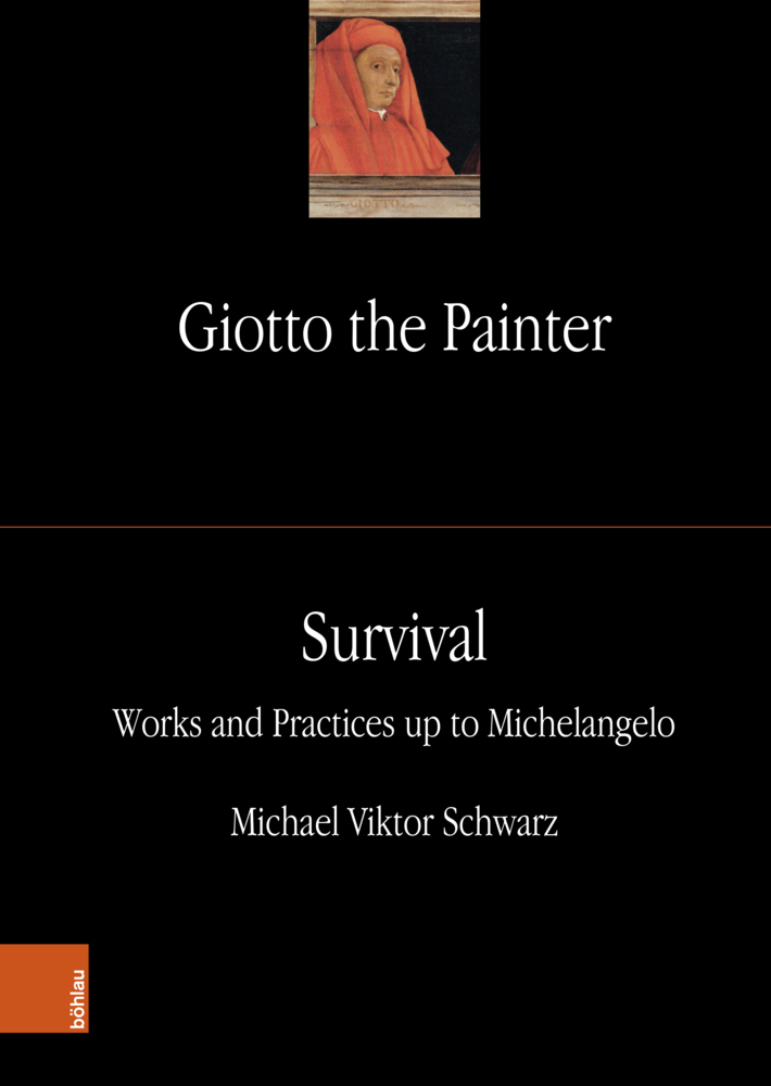 Cover: 9783205217008 | Giotto the Painter. Volume 3: Survival | Michael Viktor Schwarz | Buch