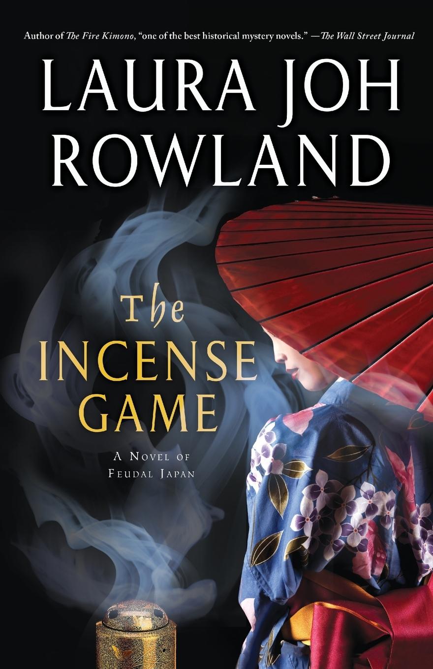 Cover: 9781250031112 | Incense Game | Laura Joh Rowland | Taschenbuch | Paperback | Englisch