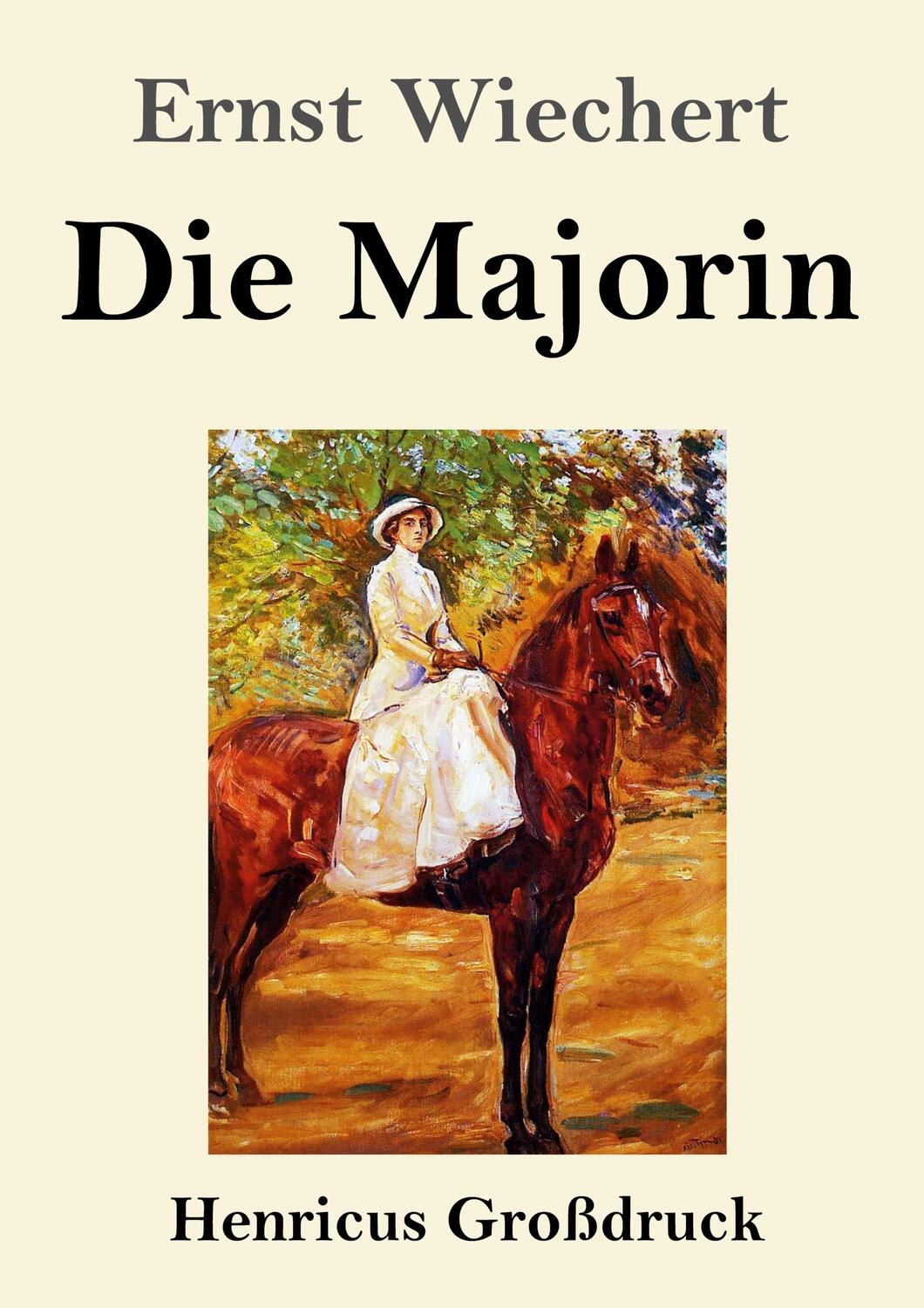 Cover: 9783847854265 | Die Majorin (Großdruck) | Ernst Wiechert | Taschenbuch | Paperback