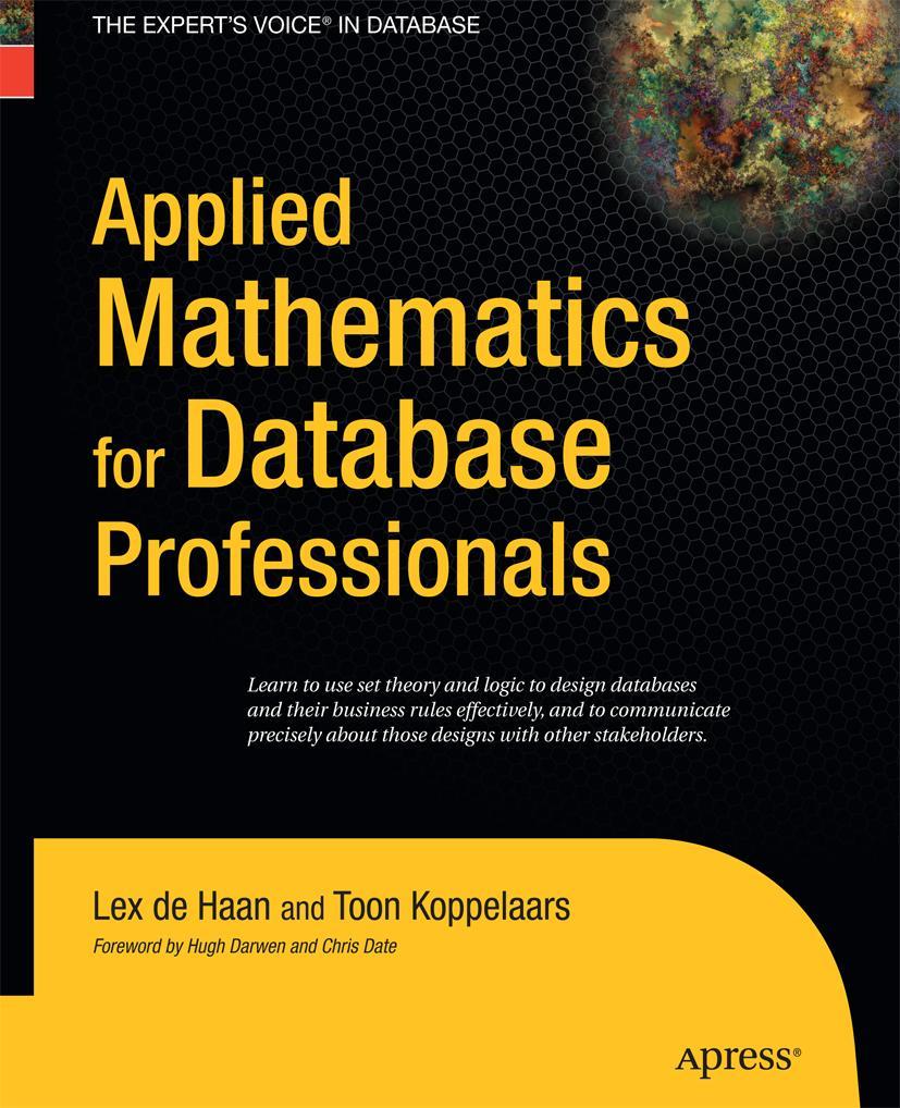 Cover: 9781430211846 | Applied Mathematics for Database Professionals | Koppelaars (u. a.)