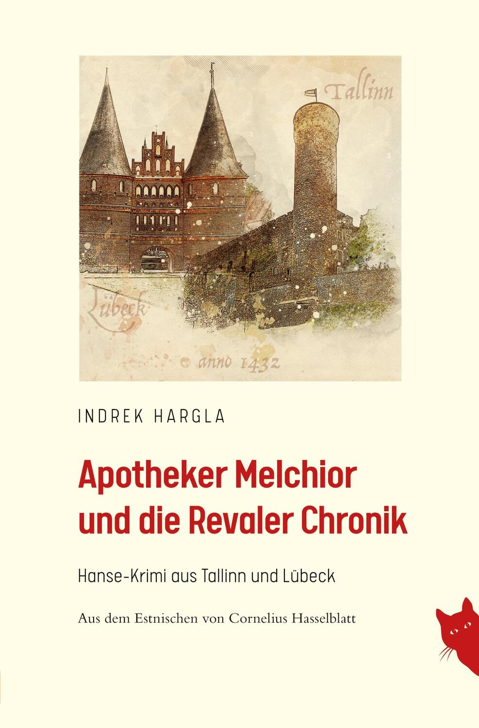Cover: 9783910563131 | Apotheker Melchior und die Revaler Chronik | Indrek Hargla | Buch