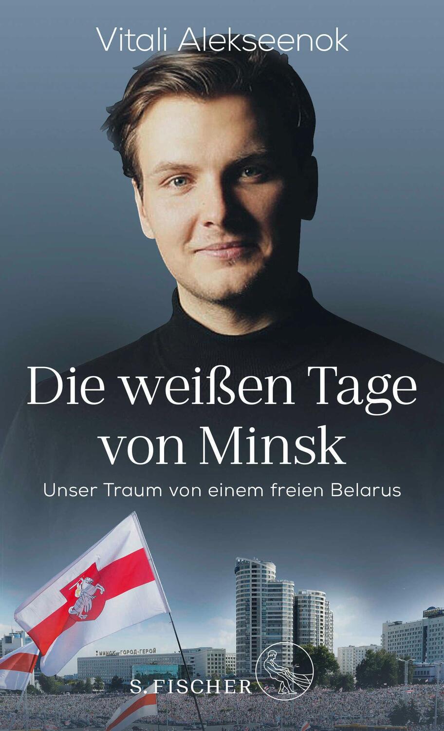 Cover: 9783103970982 | Die weißen Tage von Minsk | Unser Traum von einem freien Belarus