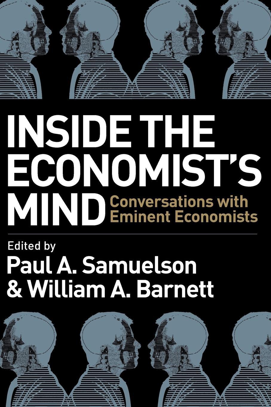 Cover: 9781405159173 | Inside the Economists Mind | Samuelson (u. a.) | Taschenbuch | 456 S.