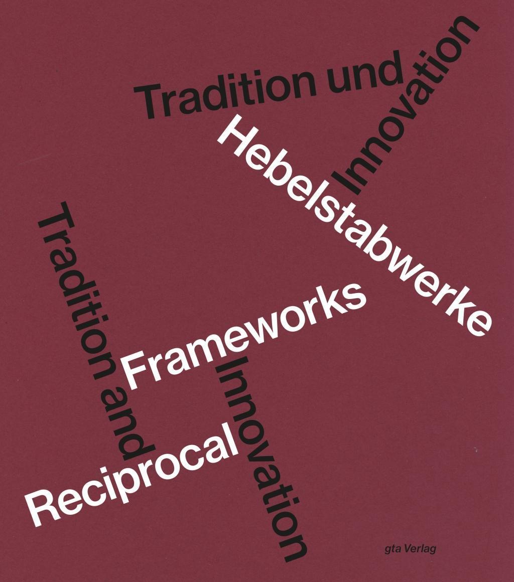 Cover: 9783856763442 | Hebelstabwerke / Reciprocal Frameworks | Udo Thönnissen | Taschenbuch