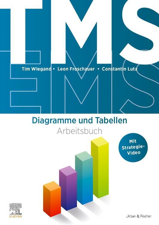 Cover: 9783437443992 | TMS und EMS | Arbeitsbuch Diagramme und Tabellen | Froschauer (u. a.)