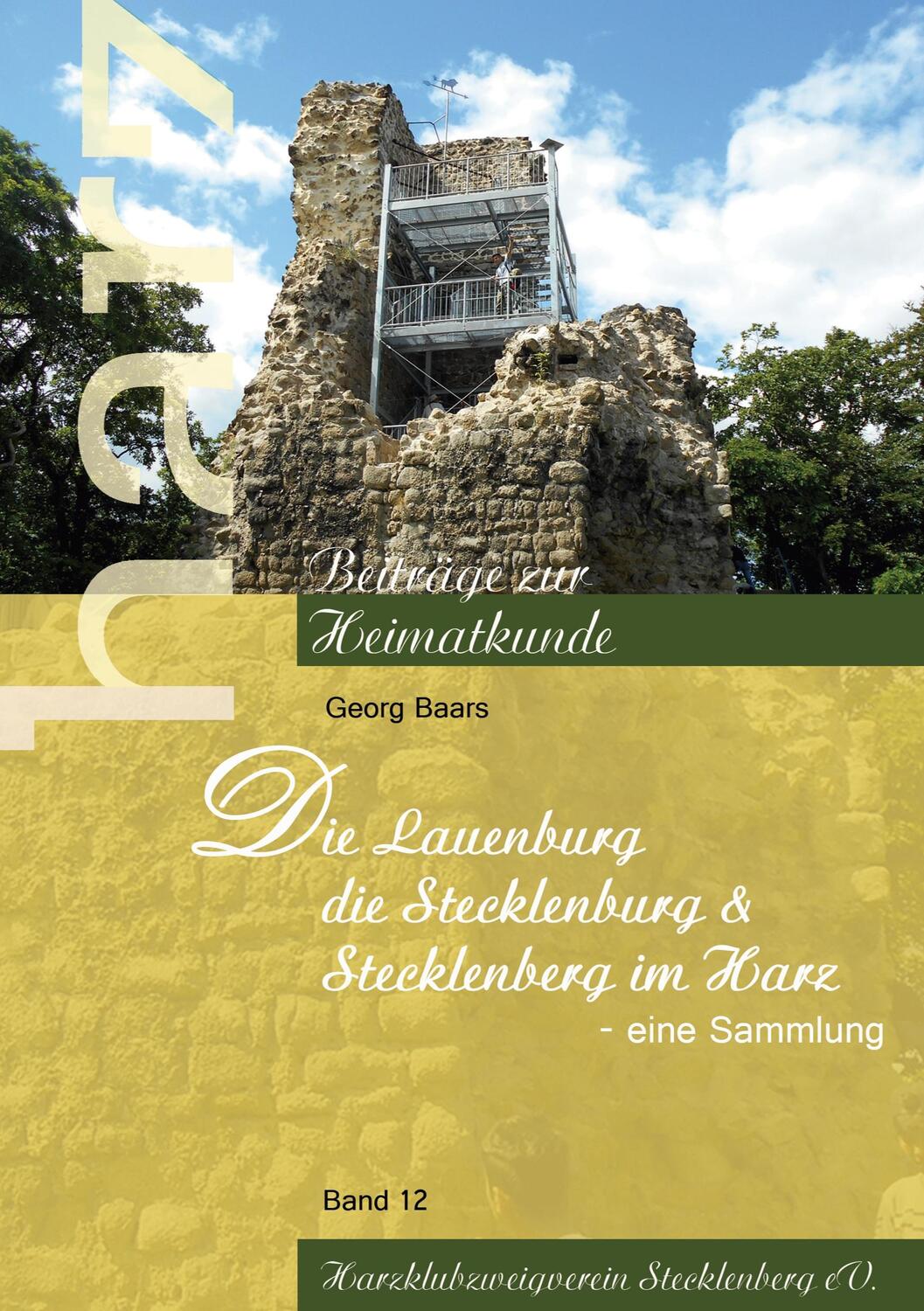 Cover: 9783751959940 | Die Lauenburg, die Stecklenburg und Stecklenberg im Harz | Georg Baars