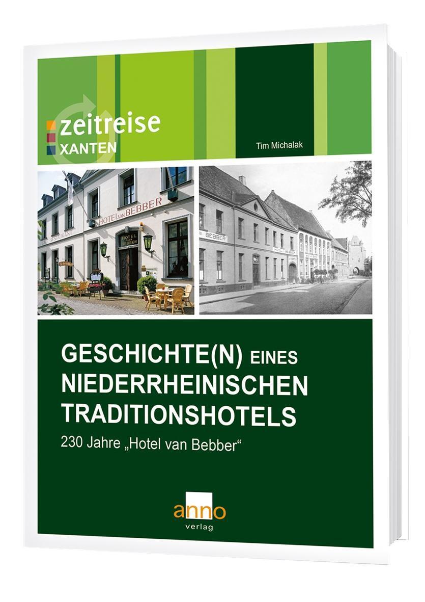 Cover: 9783939256236 | Geschichte(n) eines niederrheinischen Traditionshotels | Tim Michalak