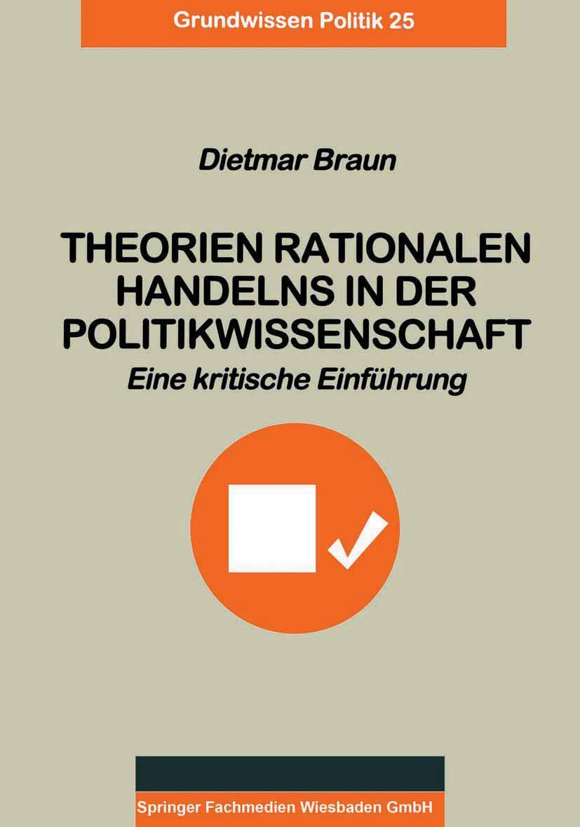 Cover: 9783810021182 | Theorien rationalen Handelns in der Politikwissenschaft | Braun | Buch