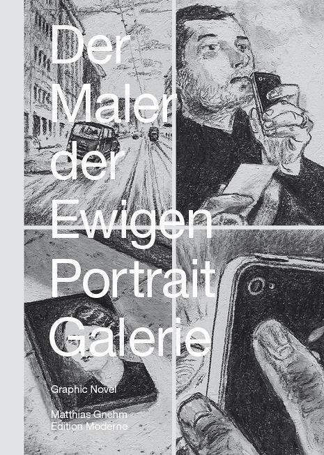 Cover: 9783037311080 | Der Maler der ewigen Portraitgalerie | Matthias Gnehm | Taschenbuch
